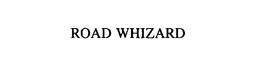 ROAD WHIZARD trademark