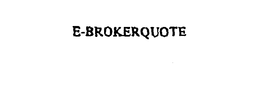 E-BROKERQUOTE trademark