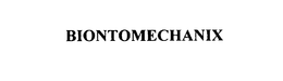 BIONTOMECHANIX trademark