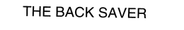 THE BACK SAVER trademark