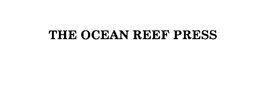 THE OCEAN REEF PRESS trademark