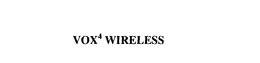 VOX 4 WIRELESS trademark