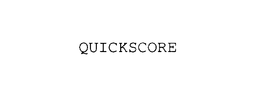 QUICKSCORE trademark
