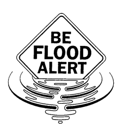 BE FLOOD ALERT trademark