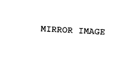 MIRROR IMAGE trademark