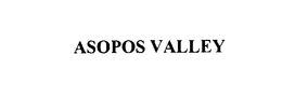 ASOPOS VALLEY trademark