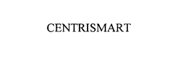CENTRISMART trademark