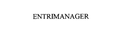 ENTRIMANAGER trademark