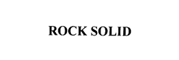 ROCK SOLID trademark