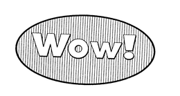 WOW ! trademark