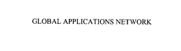 GLOBAL APPLICATIONS NETWORK trademark