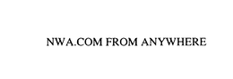 NWA.COM FROM ANYWHERE trademark