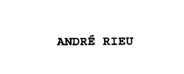 ANDRE RIEU trademark