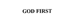 GOD FIRST trademark