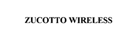 ZUCOTTO WIRELESS trademark