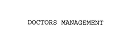 DOCTORS MANAGEMENT trademark
