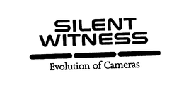 SILENT WITNESS EVOLUTION OF CAMERAS trademark
