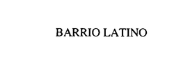 BARRIO LATINO trademark