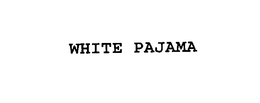 WHITE PAJAMA trademark