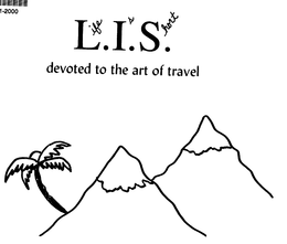 L.IFE I.S S.HORT DEVOTED TO THE ART OF TRAVEL trademark