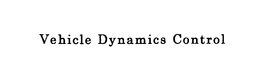 VEHICLE DYNAMICS CONTROL trademark