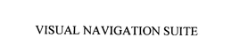 VISUAL NAVIGATION SUITE trademark