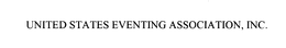 UNITED STATES EVENTING ASSOCIATION, INC. trademark