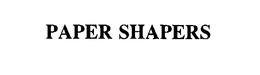 PAPER SHAPERS trademark