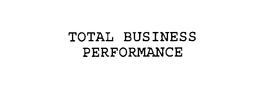 TOTAL BUSINESS PERFORMANCE trademark