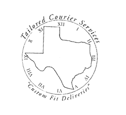 TAILORED COURIER SERVICES "CUSTOM FIT DELIVERIES" I II III IV V VI VII VIII IX X XI XII trademark