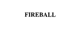 FIREBALL trademark