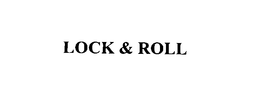 LOCK & ROLL trademark