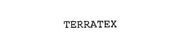 TERRATEX trademark