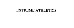 EXTREME ATHLETICS trademark