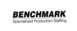 BENCHMARK SPECIALIZED PRODUCTION STAFFING trademark