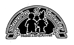 MEMORIES OF YESTERDAY MABEL LUCIE ATTWELL trademark