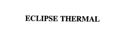 ECLIPSE THERMAL trademark