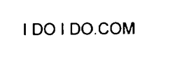 I DO I DO.COM trademark