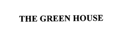 THE GREEN HOUSE trademark