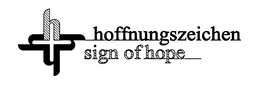 HOFFNUNGSZEICHEN SIGN OF HOPE trademark
