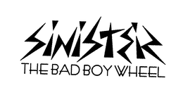 SINISTER THE BAD BOY WHEEL trademark