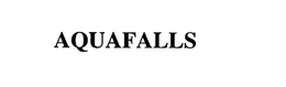 AQUAFALLS trademark