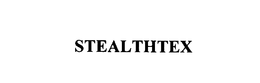 STEALTHTEX trademark