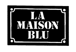LA MAISON BLU trademark