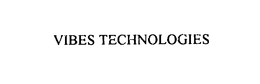 VIBES TECHNOLOGIES trademark