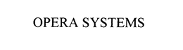 OPERA SYSTEMS trademark