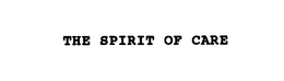 THE SPIRIT OF CARE trademark