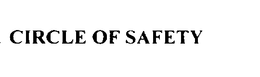 CIRCLE OF SAFETY trademark