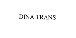 DINA TRANS trademark