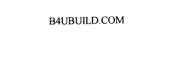 B4UBUILD.COM trademark